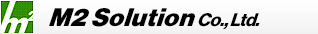 M2 Solution Co., Ltd.